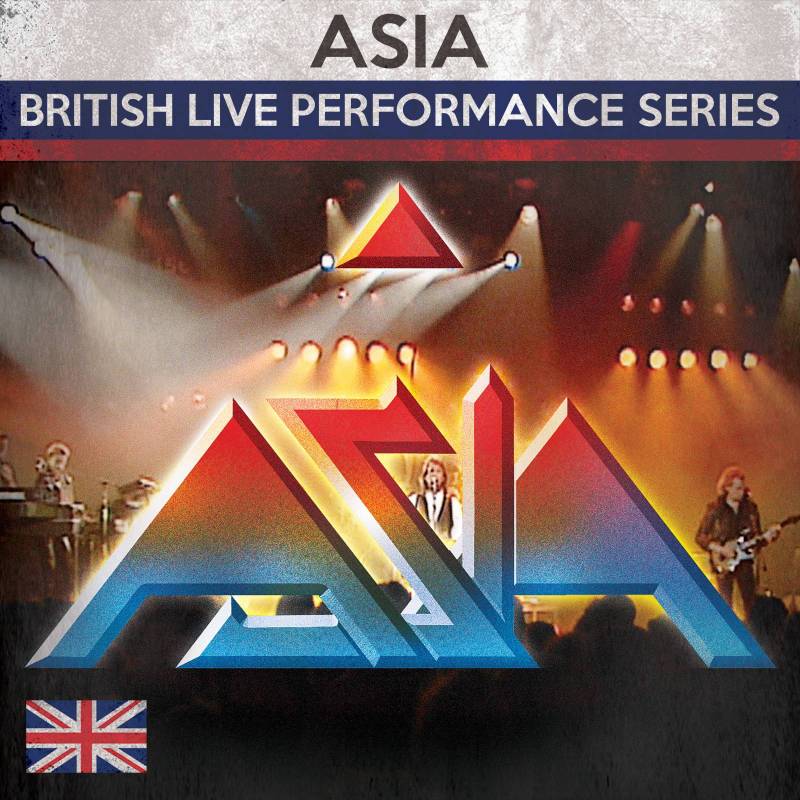 Album Spotlight: ASIA - British Live Performance Series