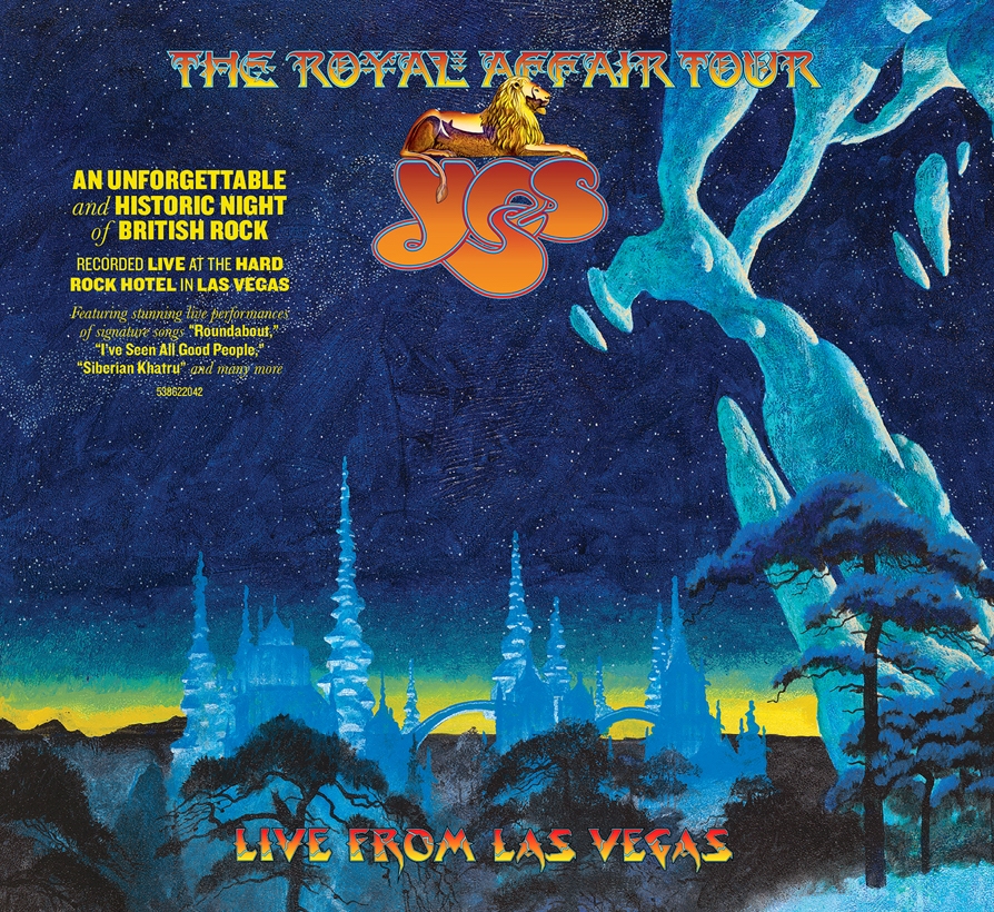 Yes To Release The Royal Affair Tour Live From Las Vegas Album The Prog Report
