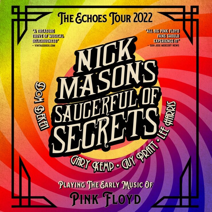 New 2022 North American tour dates announced for Nick Mason's Saucerful of  Secrets - The Prog Report